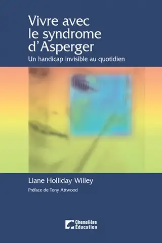 Vivre avec le syndrome d'Asperger Un handicap invisible au quoti, View more
