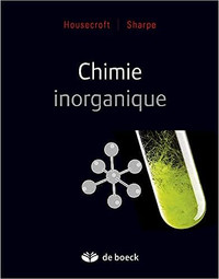 Chimie inorganique, Trad. 3e éd anglaise par Housecroft & Sharpe