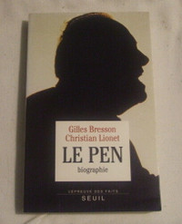 BIOGRAPHIE: Le Pen par Gilles Bresson et Christian Lionet