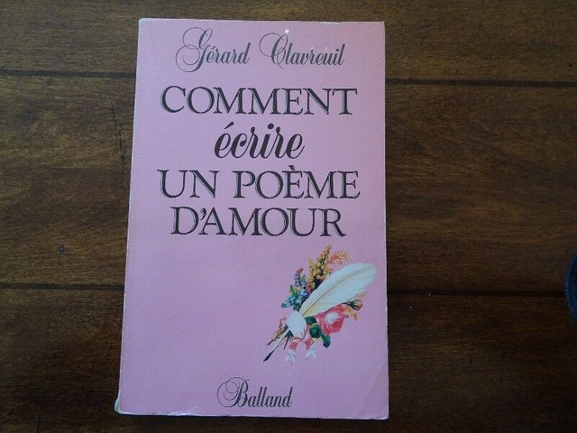 Livre « Comment écrire un poème d'amour » de Gérard Clavreuil dans Manuels  à Longueuil/Rive Sud