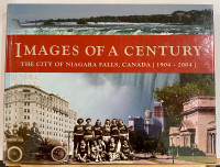 Images of a Century Niagara Falls Canada 1904-2004