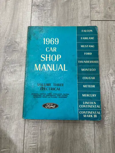 This is a vintage 1969 Ford car shop manual, volume three, focusing on electrical systems for models...