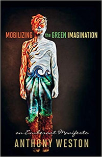 Mobilizing the Green Imagination 9780865717091