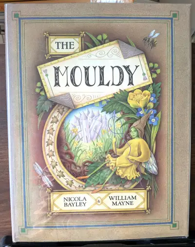 The Mouldy Vintage Used Book Fine in Fine By William Mayne. Illustrated by Nicola Bayley First Ameri...