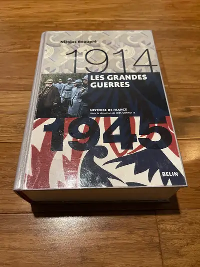 Nicolas Beaupré - Les grandes guerres 1914-1945., View more