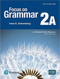 Focus on Grammar 2A with Essential Online Resources 5th edition