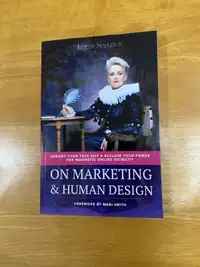 NEW On Marketing & Human Design by Juliette Stapleton SOFTCOVER