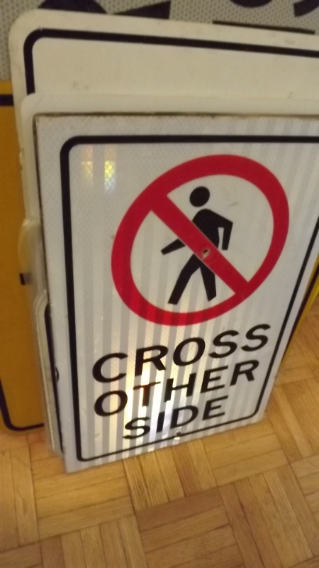 "CROSS OTHER SIDE" STREET  SIGN /ROAD SIGN/PEDESTRIAN SIGN in Arts & Collectibles in City of Toronto - Image 2