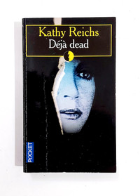 Roman - Kathy Reichs - DÉJÀ DEAD - Livre de poche