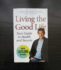 (Paperback Book) Living the Good Life: Your Guide to Health