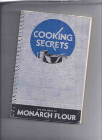 1934 Cooking with Monarch Flour  / Maple Leaf Mills cook book