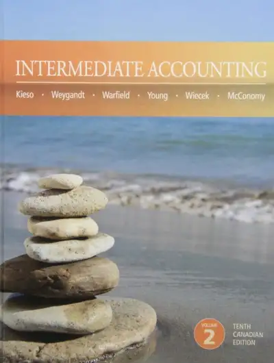 Intermediate Accounting 10th Canadian Edition Volume 2, View more