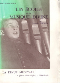 LES ÉCOLES DE LA MUSIQUE DIVINE [LA REVUE MUSICALE, 319-320-321