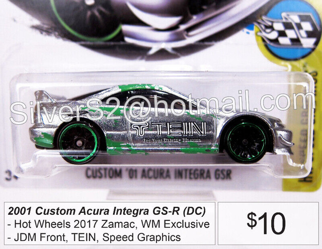 /-\ HOT WHEELS 2017 Acura 2001 Integra GSR (Zamac 'TEIN') /-\ in Toys & Games in City of Toronto