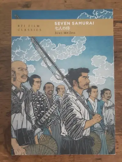 Seven Samurai by Joan Mellen (BFI Film Classics)(Paperback Book), View more