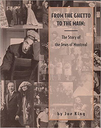 From the Ghetto to the Main - The Story of the Jews of Montreal