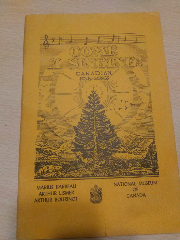 1947 PAMPHLET, COME ‘A SINGING’ CANADIAN FOLK-SONG in Arts & Collectibles in Gatineau - Image 2