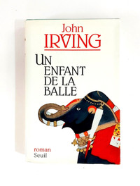 Roman - John Irving - Un enfant de la balle - Grand format