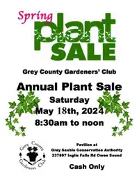 SPRING PLANT SALE Grey County Gardeners Club