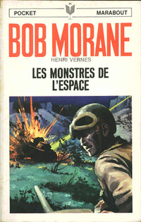 BOB MORANE LES MONSTRES DE L'ESPACE # 18 1969 COMME NEUF