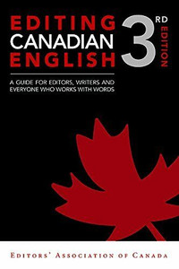 Editing Canadian English 3rd Edition 9780986945618