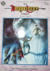 THE DRAGON LANCE SAGA - BOOK FOUR - a Graphic Novel