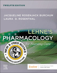 Lehne's Pharmacology for Nursing Care 12E Burchum 9780443107108