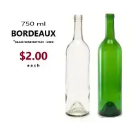 WINE BOTTLES - 750 ml BORDEAUX - CLEAR  or GREEN: $2.00 each
