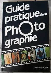 Livre Utilitaire Le Guide Pratique de la Photographie