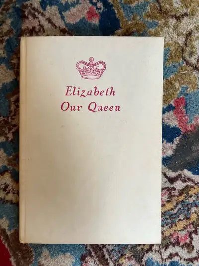 Elizabeth Our Queen Book, View more