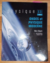 Livre cégep – Physique XXI : tome C, Ondes et physique moderne