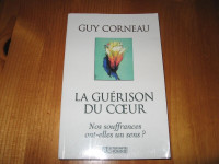GUY CORNEAU ( LA GUERISON DU COEUR)