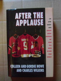 AFTER THE APPLAUSE-Life After Hockey-Hardcover Book.