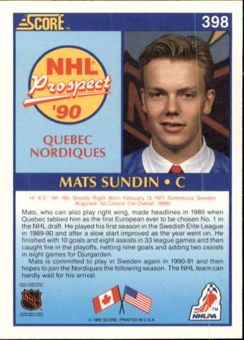 MATS SUNDIN ... 1990-91 Score ROOKIE - UNGRADED + PSA 7, 9 ($50) in Arts & Collectibles in City of Halifax - Image 2