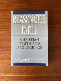 Reasonable Faith Christian Truth and Apologetics Religious