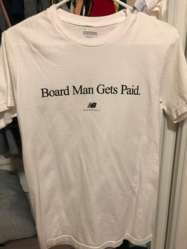 Selling Kawhi “Board Man Gets Paid” new balance shirt | Men's | City of  Toronto | Kijiji
