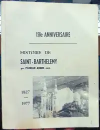 MONOGRAPHIE * 150e * Histoire de Saint-Barthelemy, 1827-1977