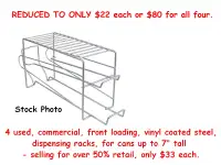 Large Can Dispenser Racks - Reduced Only $22 each