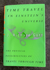 Time Travel in Einstein's Universe by J. Richard Gott