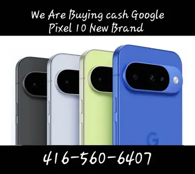 We Are Buying Cash Google Pixel 10 New Sealed, View more