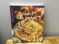 TOUTES les TARTES  maxi pratiques/patisserie