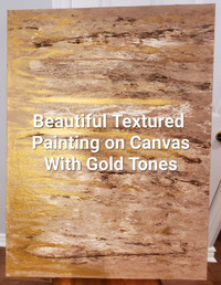 Beautiful Textured Painting on Canvas W Gold Tones - $25 