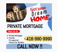 Private Mortgage !! Private Lender !! Second Mortgage -Call NOW