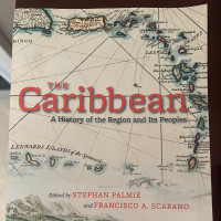 The Caribbean, A history of the region and its peoples 