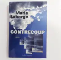 Roman - Marie Laberge - Contrecoup - Grand format