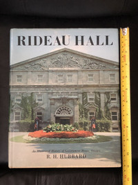 Rideau hall: an illustrated history coffee table hardcover book