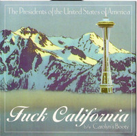 Presidents Of The United States Of America  "#uck California" 7"