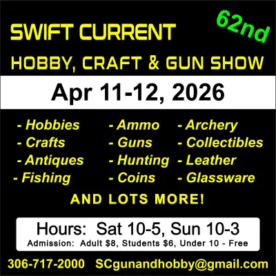 Swift Current Hobby, Craft & Gun Show - 62nd, View more