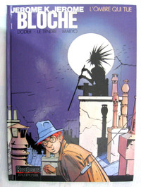 BANDE DESSINEE //JEROME K.JEROME  BLOCHE...LOmbre qui tue..1997