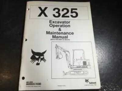 Bobcat X325 Excavator Operation & Maintenance Manual Bobcat OEM Part number 6724546 (4-96) S/N 51401...